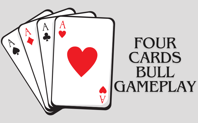 four cards bull